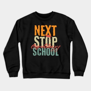 Next Stop Cosmetology School Crewneck Sweatshirt